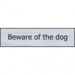 BEWARE OF THE DOG SSE 200mm x 50mm