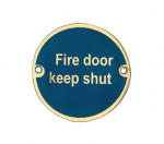 BRASS CIRCULAR SIGN 76mm FIRE DOOR KEEP SHUT