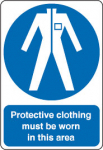 "Protective Clothing Must Be Worn" Sign