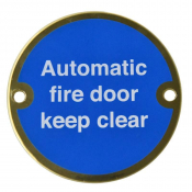BRASS CIRCULAR SIGN 76mm AUTOMATIC FIRE DOOR KEEP CLEAR