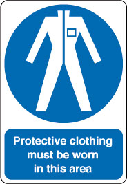 InchProtective Clothing Must Be WornInch Sign